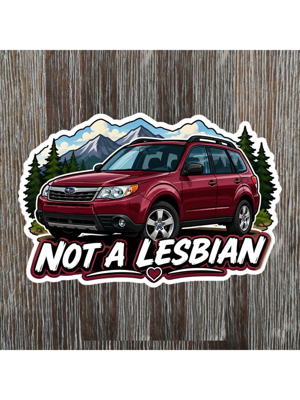 SUBARU NOT A LESBIAN Funny Sticker Vinyl Decal